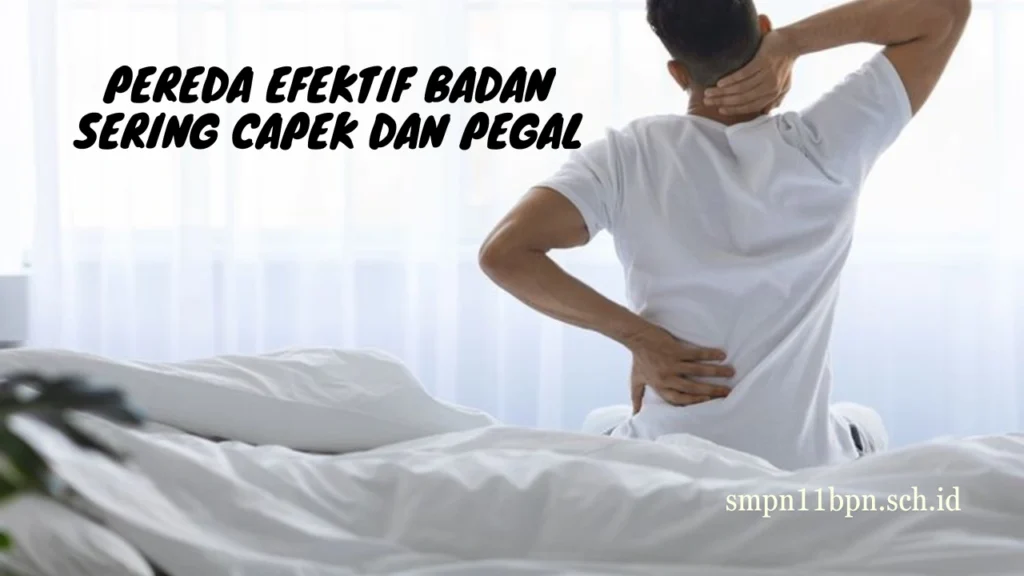 Badan-Sering-Capek-dan-Pegal